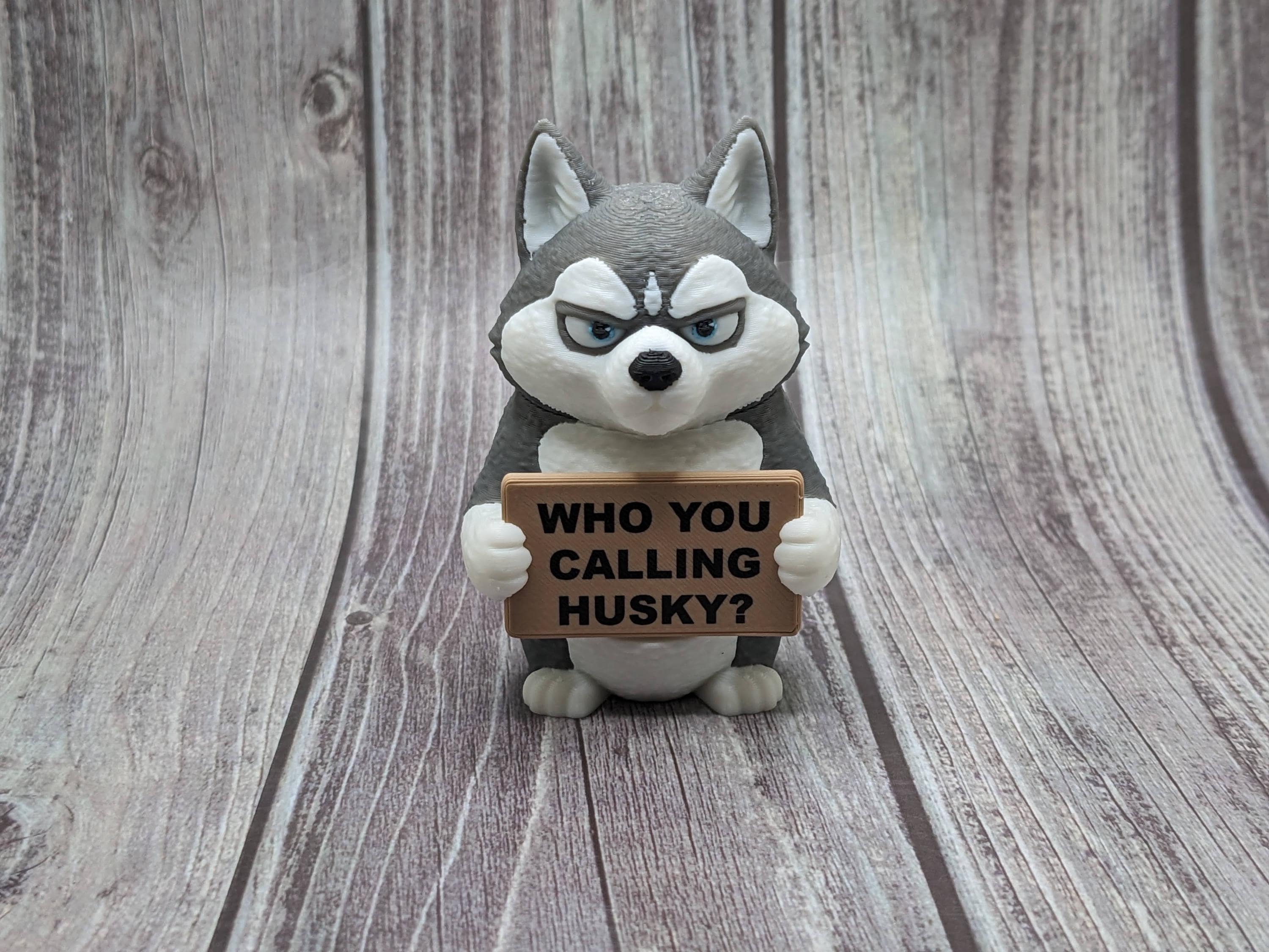 Husky with Attitude | Funny 3D Printed Husky Figurine | Sarcastic Dog Deco